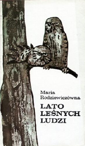 Okładka książki Lato leśnych ludzi / Maria Rodziewiczówna ; il. Józef Czerwiński.