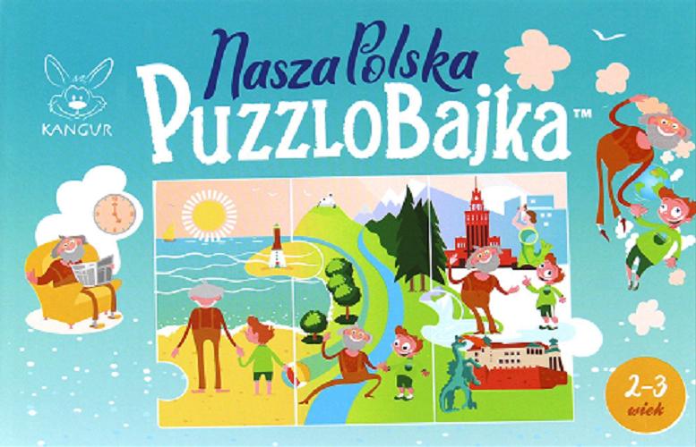Okładka książki Nasza Polska : [Gra] Puzzlobajka /