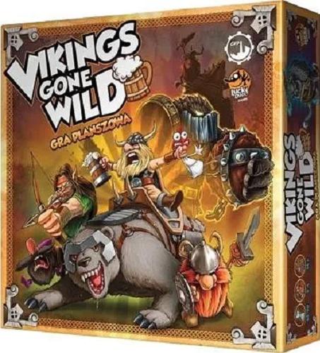 Okładka książki Vikings gone wild : [Gra planszowa] the board game / Game design: Julien Vergonjeanne, artists: Mateusz Komada, Radek Bolkowski, Ryszard Lembas, Przemysław Kasztelaniec.