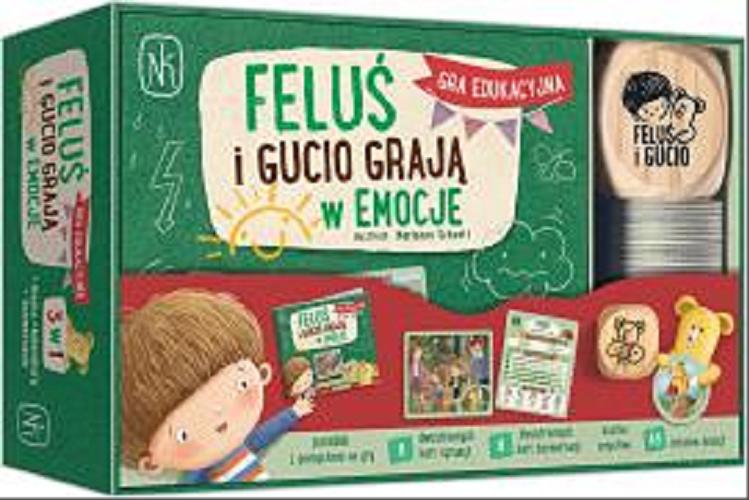 Okładka książki Feluś i Gucio grają w emocje [Gra planszowa] / Justyna Kesler ; ilustracje Marianna Schoett.