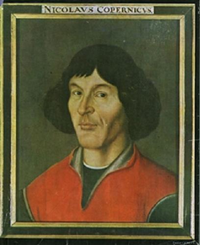 Okładka książki Mikołaj Kopernik i jego epoka / Jan Adamczewski.