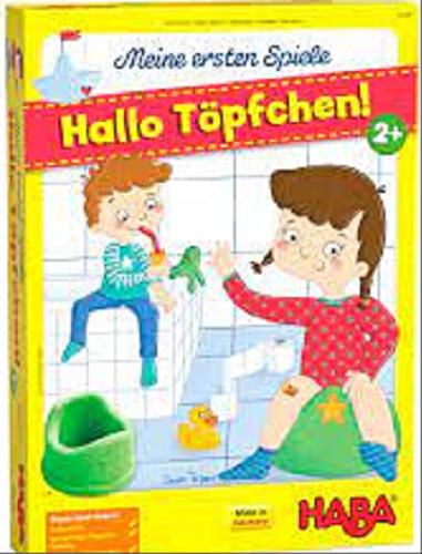 Okładka książki Hallo Töpfchen [Gra planszowa] / autorka Franziska Knauber ; ilustracje Sandy Thißen.