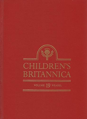 Okładka książki Children`s Britannica. Vol. 19, Weasel to Zürich ; Atlas.