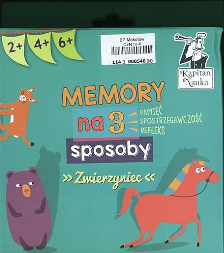 Okładka książki Memory na 3 sposoby : pamięć : spostrzegawczość : refleks / ilustracje, projekt i skład kart : Magdalena Popovics.