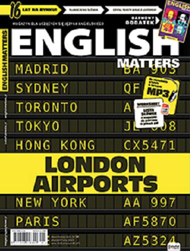 Okładka książki English Matters : magazyn dla uczących się języka angielskiego / [redaktor naczelna Anna Małecka].