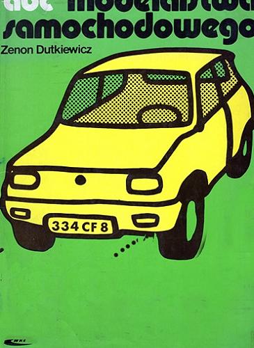 Okładka książki ABC modelarstwa samochodowego / Zenon Dutkiewicz.