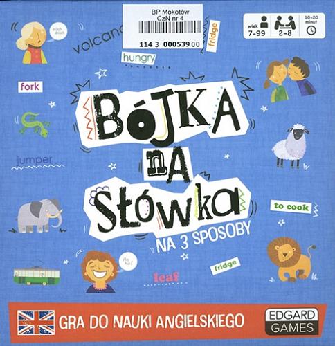 Okładka książki Bójka na słówka [Gra edukacyjna] : na 3 sposoby / Opracowanie i redakcja : Ewa Norman, Patrycja Zakaszewska, Barbara Wiercińska ; ilustracje : Ewa O`Neill.