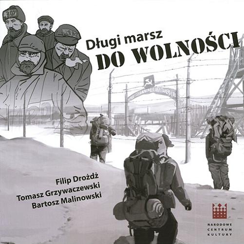 Okładka książki Długi marsz do wolności / Filip Drożdż.