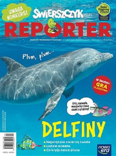 Okładka książki Świerszczyk Reporter : magazyn przyrodniczy dla dzieci / redaktor naczelna Maja Zawistowska.