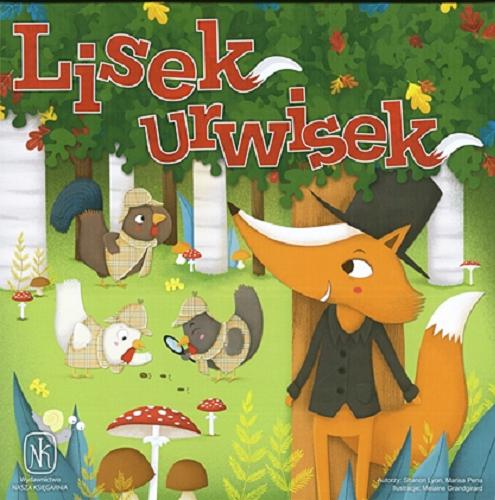 Okładka  Lisek urwisek [Gra planszowa] / Autorzy: Shanon Lyon, Marisa Pena ; ilustracje: Mélanie Grandgirard.