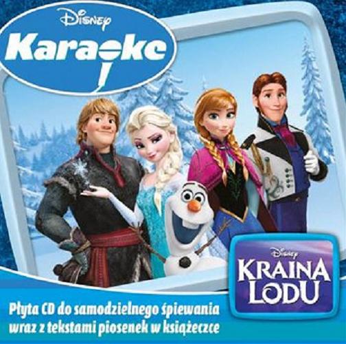 Okładka książki Karaoke : [Dokument dźwiękowy] Kraina Lodu / Universal Music Polska.