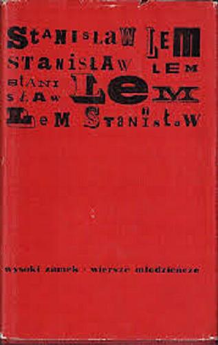 Okładka książki Wysoki Zamek ; Wiersze młodzieńcze / Stanisław Lem.