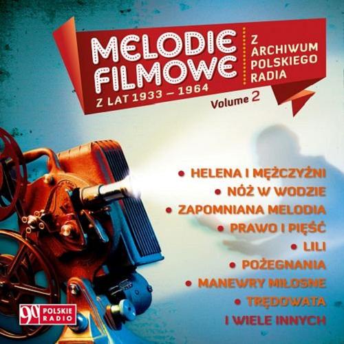 Okładka książki Melodie filmowe z lat 1933-1963.