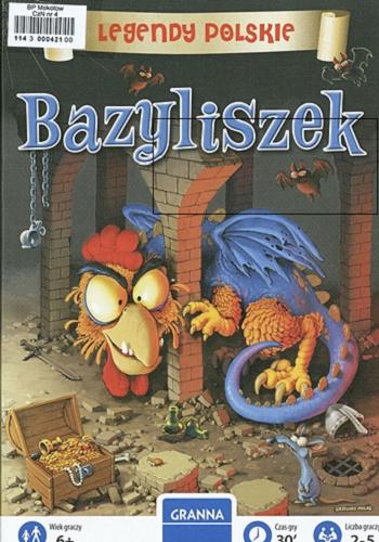 Okładka książki Bazyliszek / ilustracje Grzegorz Molas.