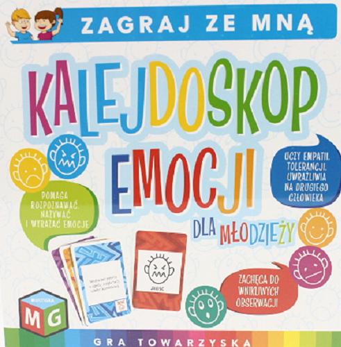 Okładka  Kalejdoskop emocji [Gra edukacyjna] : dla młodzieży / opracowanie merytoryczne Małgorzata Zimoch.