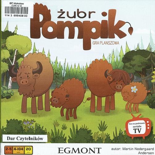 Okładka książki Żubr Pompik / autor gry Maritn Nedergaard Andersen; opracowanie graficzne i DTP Cezary Szulc.