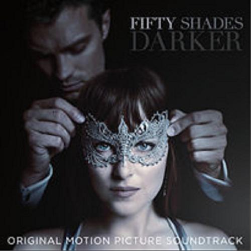 Okładka książki Fifty shades darker : [Dokument dźwiękowy] original motion picture soundtrack / Universal Music Group.