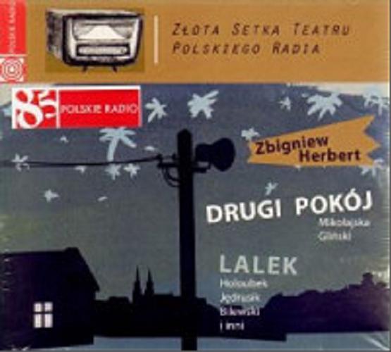 Okładka książki Drugi pokój ; Lalek [Dokument dźwiękowy] / Zbigniew Herbert ; redakcja albumu: Aneta Kabsa.