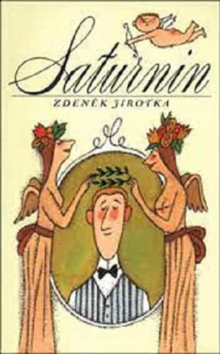 Okładka książki Saturnin / Zdeněk Jirotka ; transl. Mark Corner.