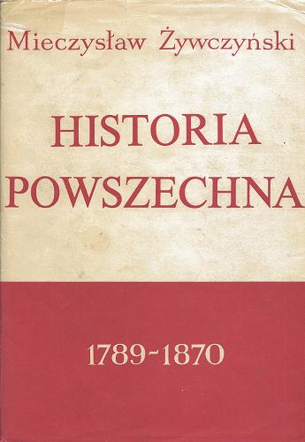 Okładka książki  Historia powszechna 1789-1870  12