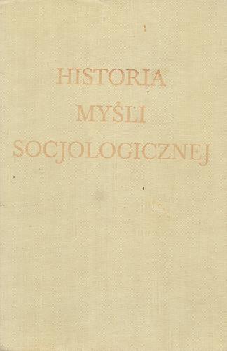 Okładka książki  Historia myśli socjologicznej t. 2  6