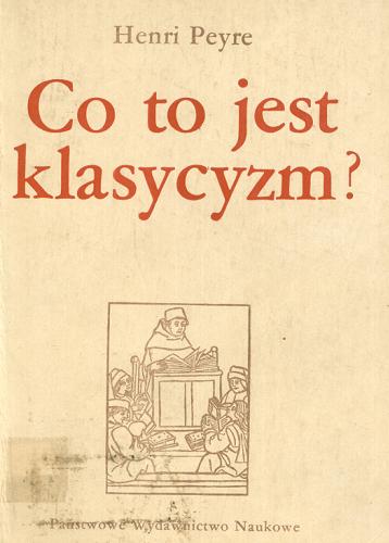 Okładka książki  Co to jest klasycyzm?  1