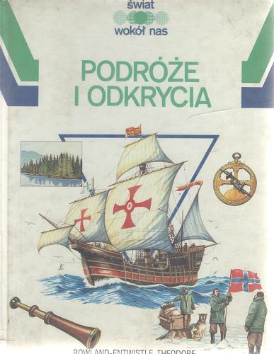 Okładka książki Podróże i odkrycia / John Man ; tł. Hubert Sylwestrzak.
