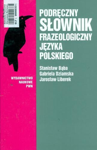 Okładka książki  Podręczny słownik frazeologiczny języka polskiego  1