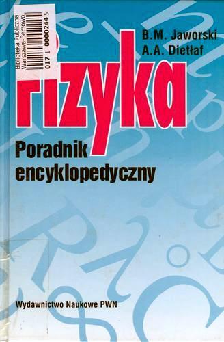 Okładka książki Fizyka : poradnik encyklopedyczny / Boris Michajlovic Javorskij ; Andriej Antonovic Detlaf.