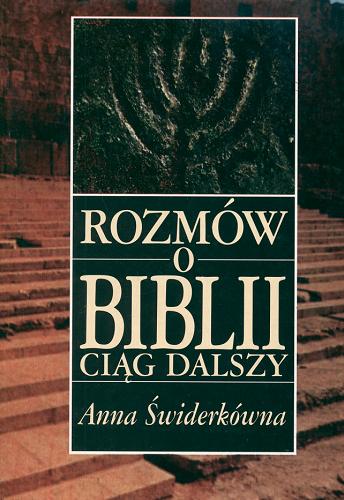 Okładka książki Rozmów o Biblii ciąg dalszy / Anna Świderkówna.