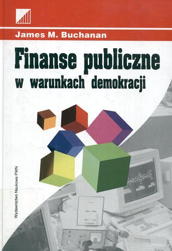 Finanse publiczne w warunkach demokracji : systemy fiskalne a decyzje indywidualne Tom 2.9