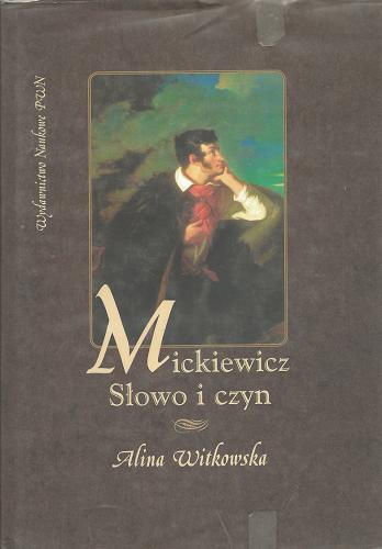Okładka książki  Mickiewicz: słowo i czyn  13