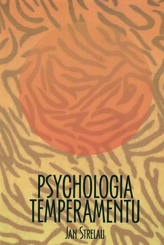 Okładka książki Psychologia temperamentu / Jan Strelau.