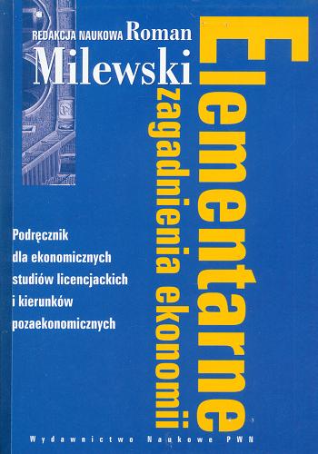 Okładka książki Elementarne zagadnienia ekonomii / Marek Belka ; red. Roman Milewski.