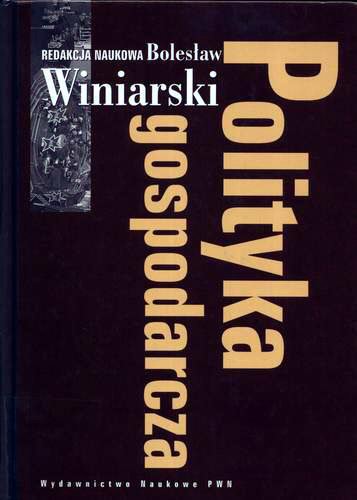 Okładka książki Polityka gospodarcza / Red. Bolesław Winiarski.