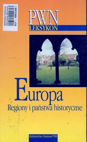 Okładka książki Europa : regiony i państwa historyczne / pod redakcją Marcina Kamlera.