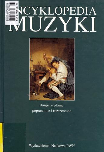 Okładka książki Encyklopedia muzyki / Krzysztof Baculewski ; redakcja Andrzej Chodkowski.