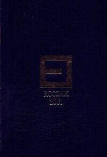 Okładka książki Rocznik 2001 / Ewa Bartnik ; red. Dariusz Kalisiewicz.