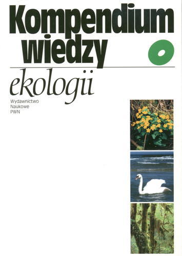 Okładka książki Kompendium wiedzy o ekologii / red. Jan Strzałko ; red. Teresa Mossor-Pietraszewska.
