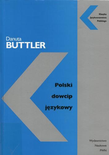 Okładka książki Polski dowcip językowy / Danuta Buttler ; wstłp. Wojciech Chlebda.