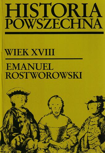 Okładka książki Wiek XVIII / Emanuel Rostworowski.