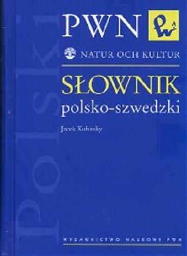 Okładka książki Słownik polsko-szwedzki / Jacek Kubitsky ; projekt okładki Edwin Radzikowski.