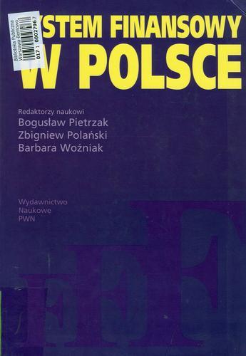 Okładka książki System finansowy w Polsce / redakcja naukowa Bogusław Pietrzak, Zbigniew Polański, Barbara Woźniak.