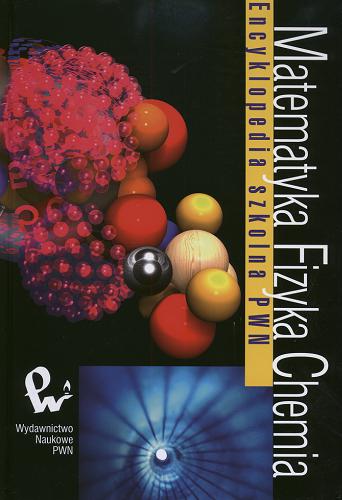Okładka książki Matematyka, fizyka, chemia / Pod redakcją: Wojciech Baturo.