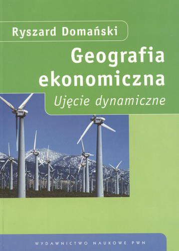 Okładka książki Geografia ekonomiczna / Ryszard Domański.