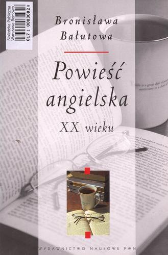 Okładka książki Powieść angielska XX wieku / Bronisława Bałutowa.