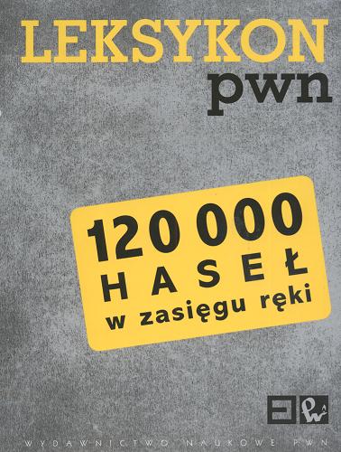 Okładka książki Leksykon PWN / red. Bartłomiej Kaczorowski.