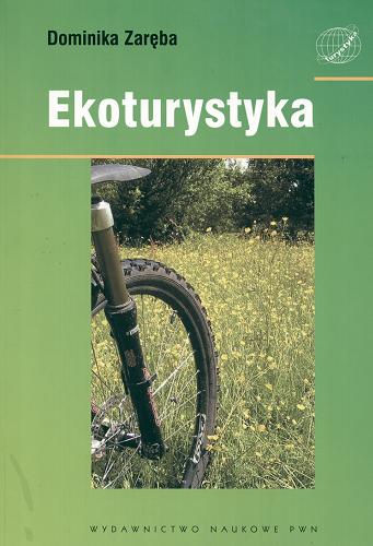 Okładka książki Ekoturystyka / Dominika Zaręba.