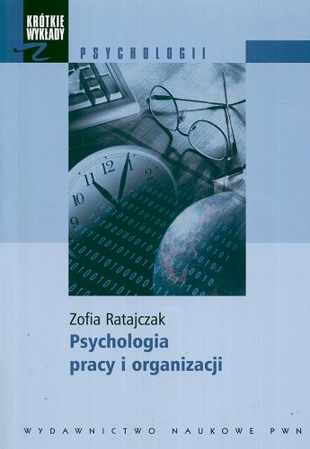Psychologia pracy i organizacji Tom 2.9
