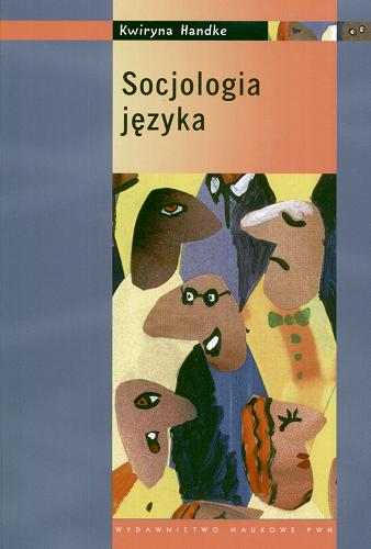 Okładka książki Socjologia języka / Kwiryna Handke.